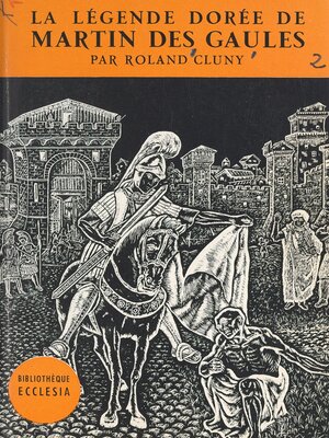cover image of La légende dorée de Martin des Gaules